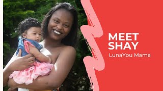 Meet Shay, a LunaYou Mom