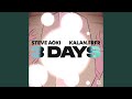 3 Days Ft Kalan FrFr Steve Aoki Hyro Energy Remix mp3