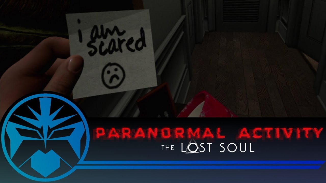 VRing Through Paranormal Activity: The Lost Soul