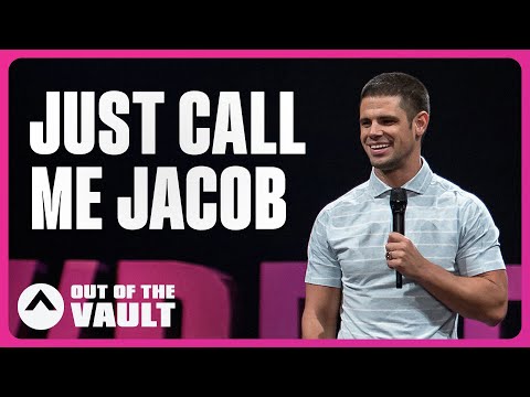 Just Call Me Jacob | Out Of The Vault | Pastor Steven Furtick | Elevation Church