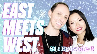 "East Meets West" (S1 : Episode 6) RealityTV with Andrew & Vera Mack