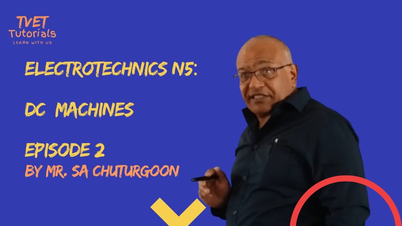 ELECTRONICS N5 DC MACHINES EP.2 YouTube