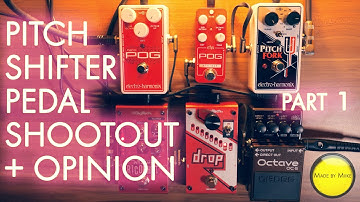 Pitch Shifter Shootout + Opinion: PICO POG vs. NANO POG vs. PITCH FORK vs. RICOCHET vs. DROP vs OC-5