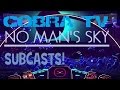 No Man's Sky ★ SUBCASTS