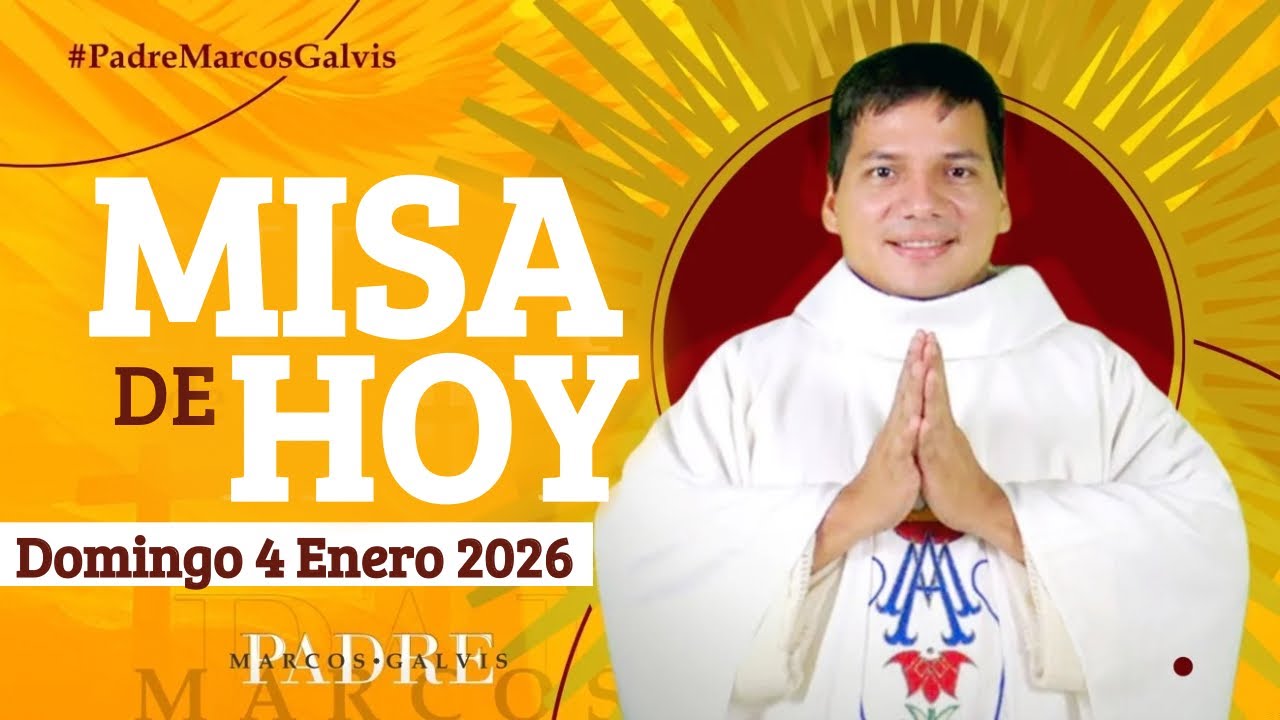 MISA DE HOY Domingo 4 Enero 2026 con el PADRE MARCOS GALVIS - YouTube