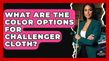 What Are The Color Options For Challenger Cloth? - Billiards Hustlers