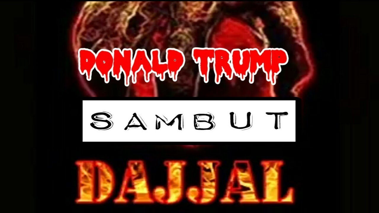 Pernyataan Donald Trump Sambut Dajjal YouTube