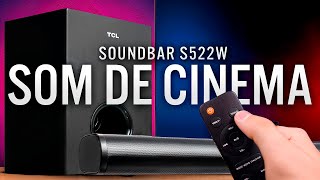 SOUNDBAR ACESSÍVEL consegue entregar SOM de CINEMA!? TCL S522W