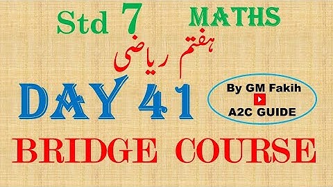 BRIDGE COURSE / DAY 41 / STD 7 / MATHS /  URDU MEDIUM #a2cguide