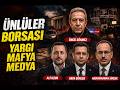Ünlüler Borsası: Öncü Sönmez, yargı-mafya-medya çetesinin çökme ağını deşifre ediyor