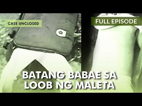 BANGKAY NG BATANG BABAE, NATAGPUAN SA LOOB NG MALETA | Case Unclosed