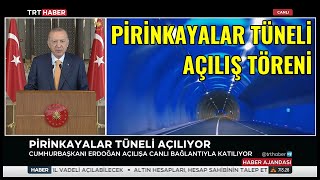 Pirinkayalar Tüneli Açılış Töreni 29.12.2021