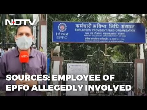 Probe Begins After Alleged Scam At Mumbai Provident Fund Office