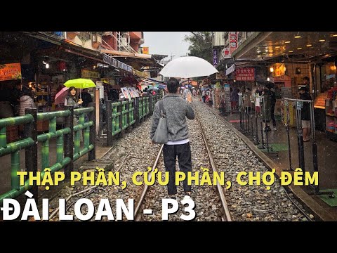 TRAVEL'S DIARY - ĐÀI LOAN P3 - THẬP PHẦN, CỬU PHẦN, CHỢ ĐÊM SHILIN - 동영상
