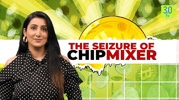 The Seizure of ChipMixer | Tip of the Cryptoberg | 3.0 TV