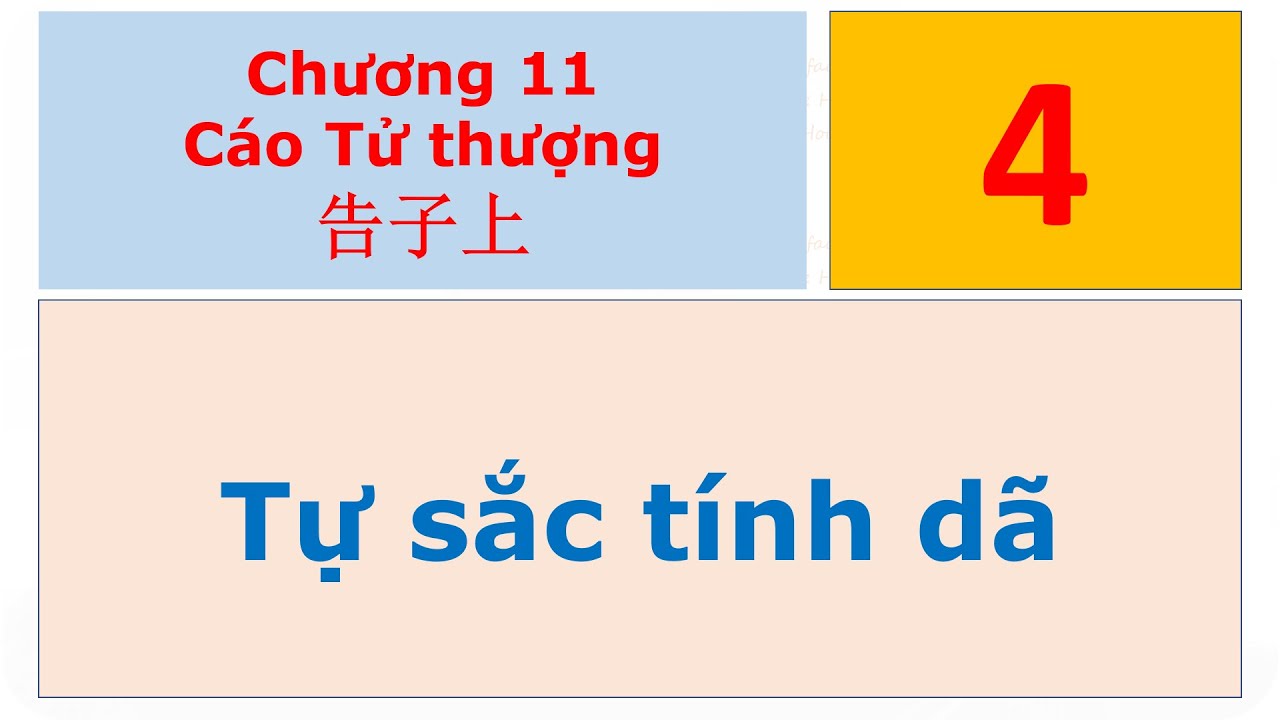 152 Mạnh Tử   Chương 11 Cáo Tử thượng   4 Tự sắc tính dã