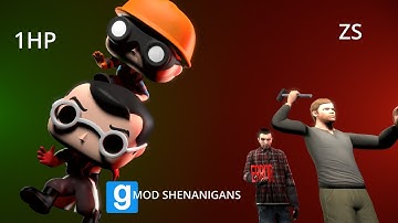 GMOD SHENANIGANS: FAILED ZS AND 1HP MAP