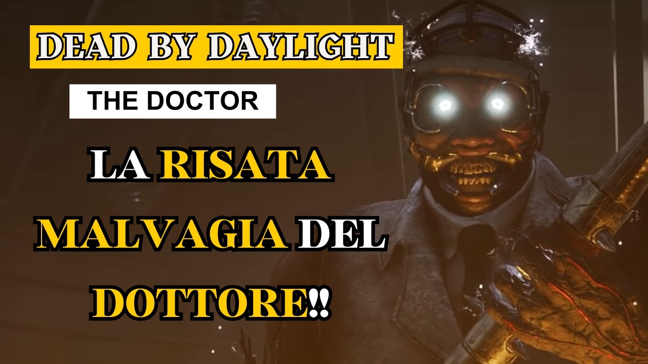 LA RISATA MALVAGIA DEL DOTTORE!! (THE DOCTOR). Dead By Daylight ITA Gameplay (Killer).
