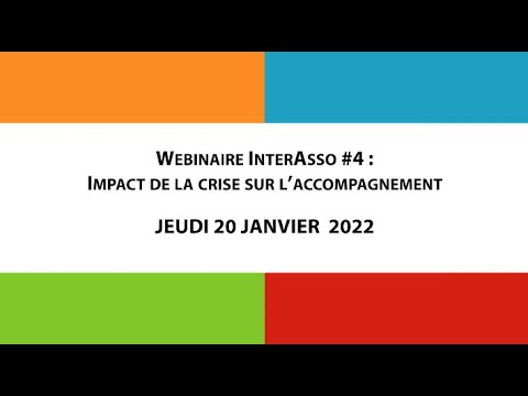 Webinaire Inter Asso #4   impact de la crise sur l’accompagnement