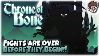 Fights Are Over Before They BEGIN!! | Throne of Bone