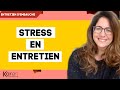 Stress en entretien d'embauche  : 4 conseils qui changent tout