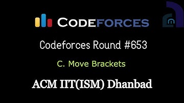 C. Move Brackets | Codeforces Round #653 (Div. 3) | CF Editorials | ACM IIT(ISM) Dhanbad