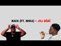 Naza feat. Niska - joli bébé (paroles/lyrics )