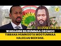 Waraanni Bilisummaa Oromoo Tibbana Humnoota Mootummaa Haleeluu Beeksise Waraanni Bilisummaa Oromoo Tibbana Humnoota Mootummaa Haleeluu Beeksise