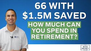 66 With $1.4M Saved - How Much Can You Spend in Retirement? by Wise Money Show 1,630 views 11 days ago 11 minutes, 31 seconds