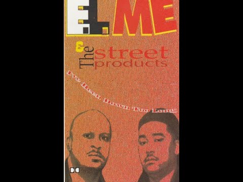 E.L. Me & The Street Products - I've Been Down Too Long 1992 - YouTube