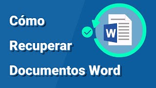 Cómo recuperar documentos de Word no guardados/eliminados [100% funciona]