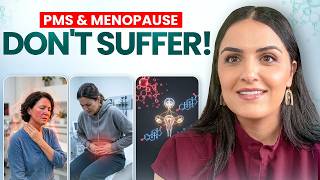 PMS & Menopause Symptoms: Why You Don’t Have to Suffer