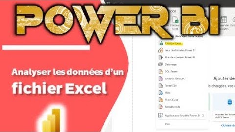 Comment analyser un fichier Excel dans Power BI ??
