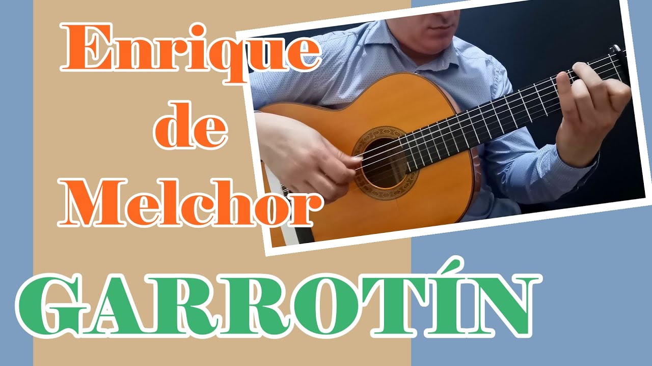 🟢 Falseta de GARROTIN de ENRIQUE DE MELCHOR interpretada por Mariano Bailera