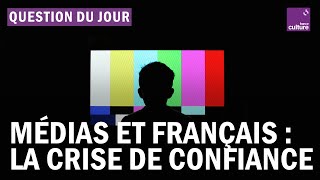 Pourquoi les Français ont-ils si peu confiance dans les médias ?