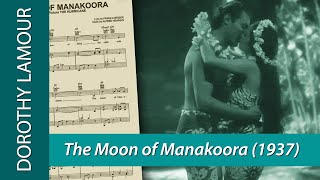 THE MOON OF MANAKOORA song from "The Hurricane" (1937) with Johnny Weissmuller and Dorothy Lamour 