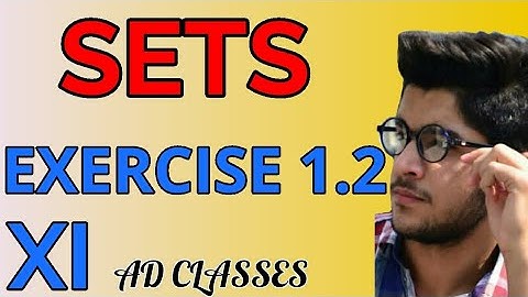 SETS CHAPTER 1 Exercise 1.2 | Class 11th | NCERT SOLUTIONS