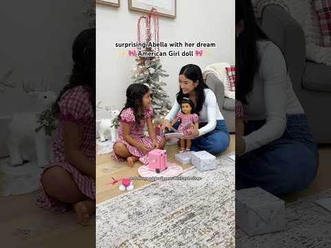Surprising Abella with her Dream American Girl Doll β¨π #shorts
