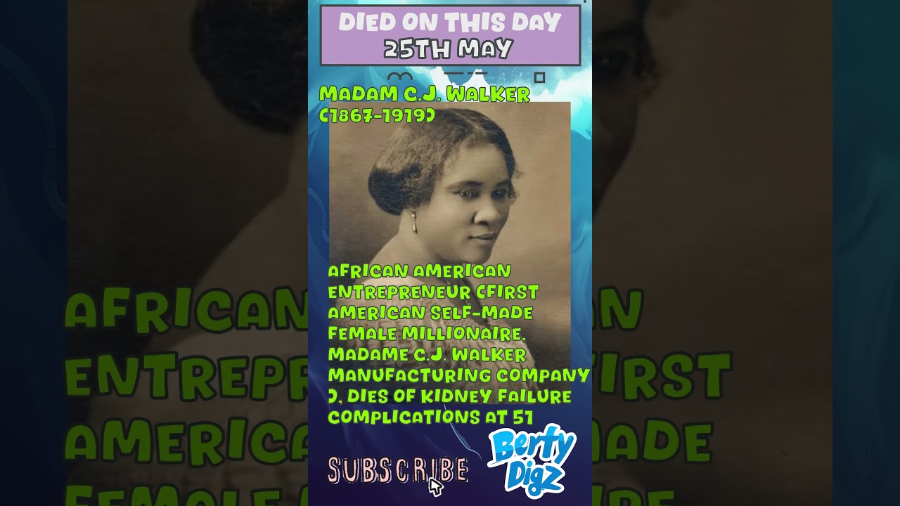 May 25 Died on this day Berty Digz 