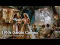 1950s Summer Night Garden Cinema | Pavolira’s Vintage Songs