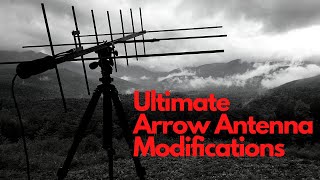 Ultimate Arrow Antenna Modifications