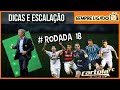 Dicas e Analise 18ª Rodada Cartola FC 2016 - VIDEO - 