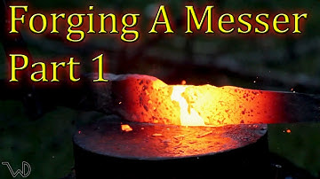 Forging A Messer Part 1