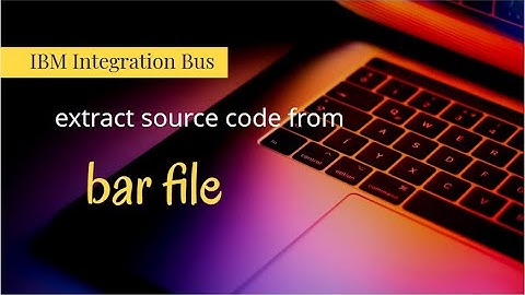 iib - source code from bar file - IBM Integration Bus