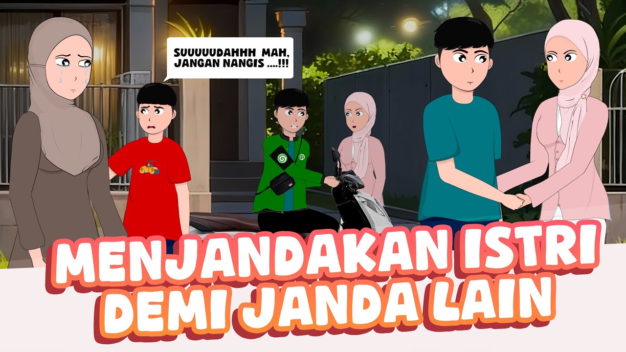 Menjandakan Istri Demi Janda Lain | Kisah Rumah Tangga yang Hancur