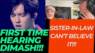 Dimash - SOS.  FIRST TIME HEARING FOR Sister-In-LAW