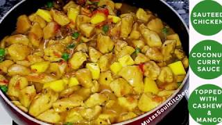 How to make Thai Coconut Curry Chicken (With Mushrooms, Cashew Nuts, Fresh Mango )