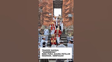 TRADISI  "NGEREBONG" KESIMAN #bali