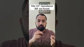 Why 131st Amendment Bill not Passed ? | Women reservation Bill not Passed in Lok Sabha #loksabha
