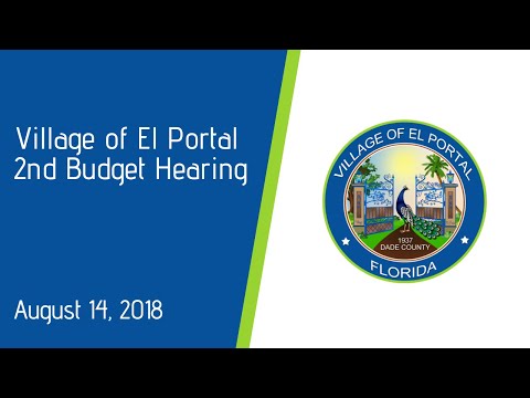 Village of El Portal 2nd Budget Hearing August 14, 2018